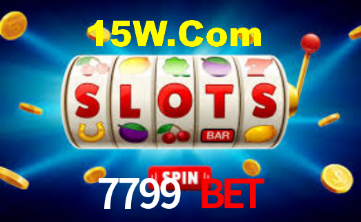 7799 Bet